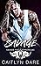 Savage (Savage Falls Sinners MC #1)