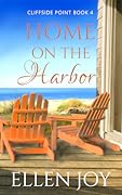 Home on the Harbor: Romantic Women's Fiction