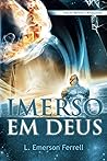 Imerso em Deus (Portuguese Edition) Imerso em Deus (Portuguese Edition)