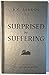 Surprised by Suffering by R.C. Sproul