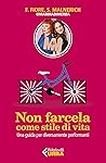 Non farcela come stile di vita: Una guida per diversamente performanti (Italian Edition)