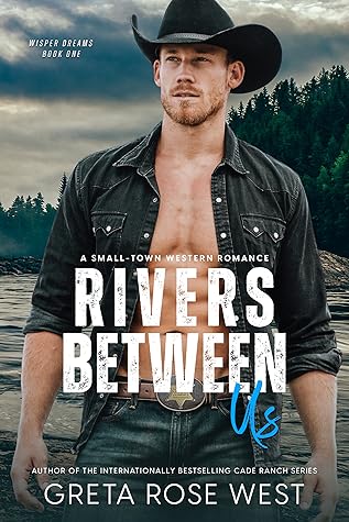 Rivers Between Us (Wisper Dreams, #1)