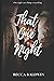 That One Night by Becca  Baldwin