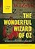 The Wonderful Wizard of Oz (Complete Original Unabridged Text): An American children's novel by L. Frank Baum