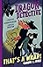 Dragon Detective: That's A Wrap!: 4 (Dragon Detective, 4)