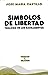 Símbolos de libertad: Teolo...
