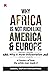WHY AFRICA IS NOT RICH LIKE...