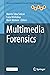 Multimedia Forensics by Husrev Taha Sencar