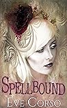 Spellbound: A paranormal vampire romance