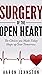 Surgery of the Open Heart: ...