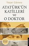 Atatürk'ün Katill...
