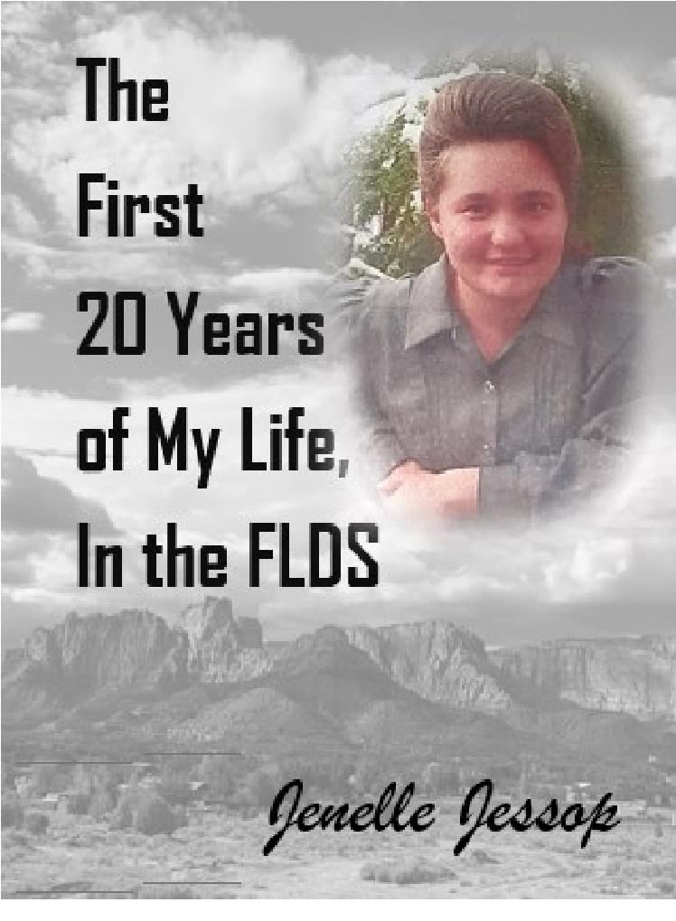 The First 20 Years of My Life, In the FLDS (Me, my Life Book 1)
