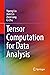 Tensor Computation for Data Analysis