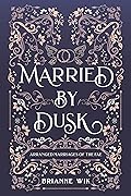 Married by Dusk