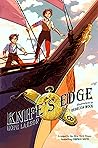 Knife's Edge by Hope Larson