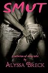 Smut: A Collection of Dirty Tales