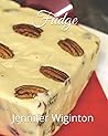 Fudge (Recipes for the Candy Enthusiast)