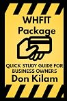WHFIT PACKAGE: Quick Study Guide For Business Owners WHFIT PACKAGE: Quick Study Guide For Business Owners