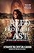Freed from the Past: The Story of Jake and Holly Book 4 (Revenging the Evil Series)