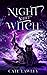 Night Shift Witch (Night Shift Witch Mysteries)