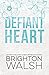 Defiant Heart