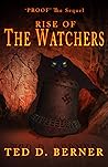 Proof the Sequel: Rise of The Watchers