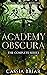 Academy Obscura: The Comple...