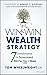 The Win-Win Wealth Strategy:: 7 Investments the Government Will Pay You to Make