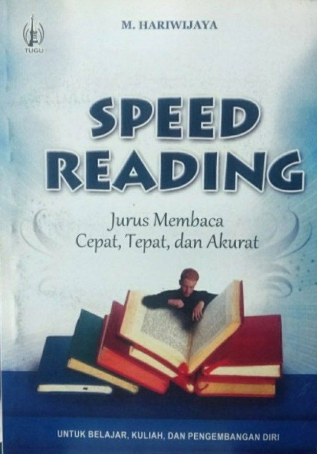 Speed Reading: Jurus Membaca Tepat dan Akurat
