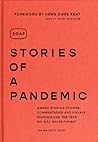 Stories of a Pandemic: Award Winning Stories, Commentaries and Visuals Chronicling the Year We Will Never Forget Stories of a Pandemic: Award Winning Stories, Commentaries and Visuals Chronicling the Year We Will Never Forget