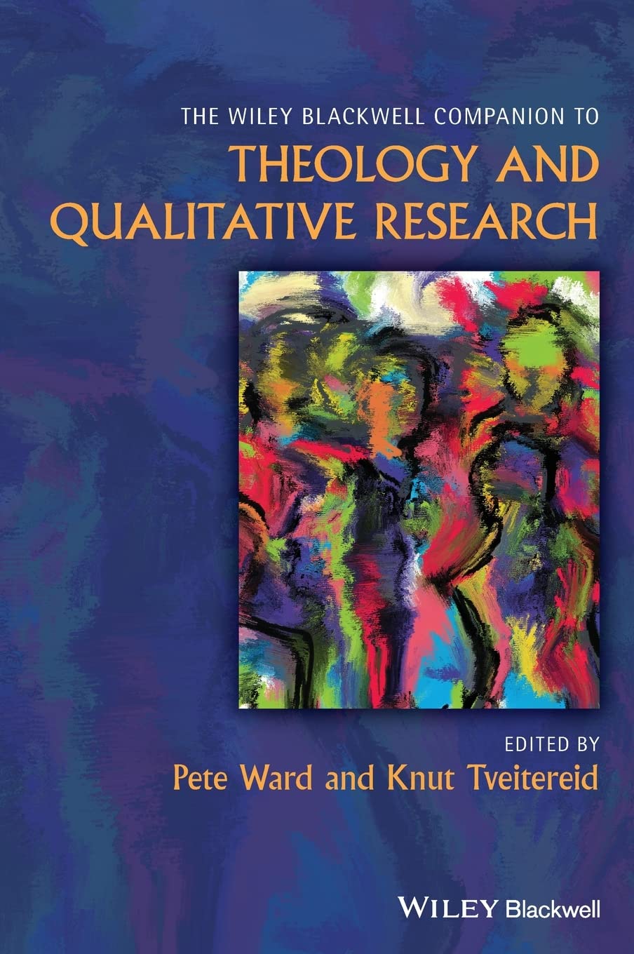 The Wiley Blackwell Companion to Qualitative Research and Theology
