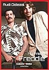 My Friend Freddie: Star-Regisseur Rudi Dolezal über seine Freundschaft mit Superstar Freddie Mercury (German Edition)