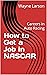 How to Get a Job in NASCAR:...