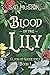 Blood of the Lily (Clash of Goddesses, #1)