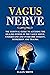 Vagus Nerve: The Survival G...