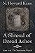 A Shroud of Dread Ashes by N. Howard Kane