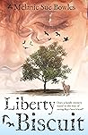 Liberty Biscuit: ...