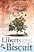 Liberty Biscuit: Does a Family Mystery Stand in the Way of Saving Kip's Best Friend?