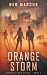 Orange Storm (Orange Storm Series)