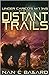 Distant Trails by Nan C Ballard