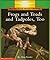Frogs and Toads and Tadpoles, Too (Rookie Read-About Science)