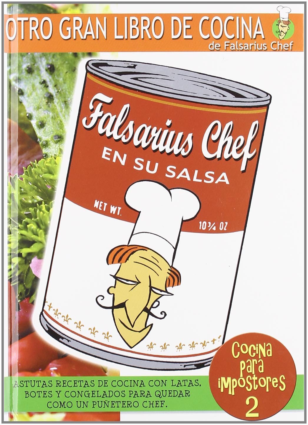 Falsarius Chef en su salsa (Cocina para impostores #2)