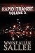 Rapid Transit by Wayne Allen Sallee
