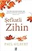 Sefkatli Zihin by Paul Gilbert