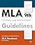 MLA 9th Citations and Works Cited Guidelines: Formatting and Style Guide to MLA Handbook (9th edition)