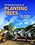 The Practical Science of Planting Trees by Gary W. Watson (author) & E...