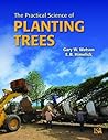 The Practical Science of Planting Trees