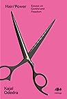 Hair/Power: Essays on Control and Freedom (Inklings, #15)