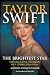 Taylor Swift: The Life, Loves and Music of a Global Sensation