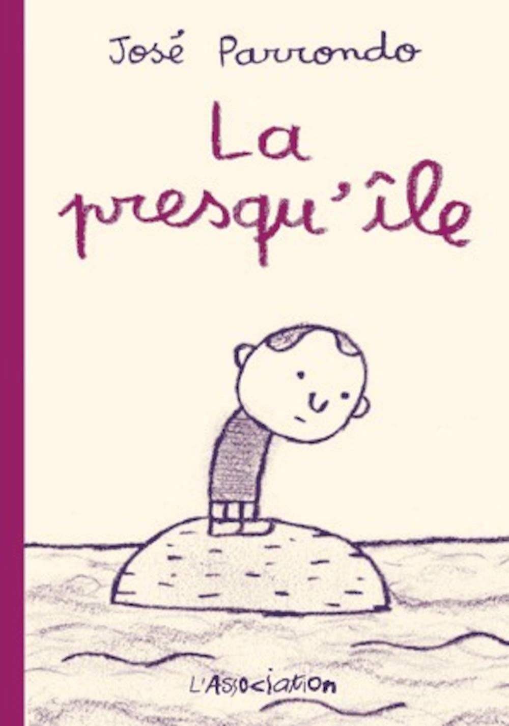 La Presqu'île (Paperback)